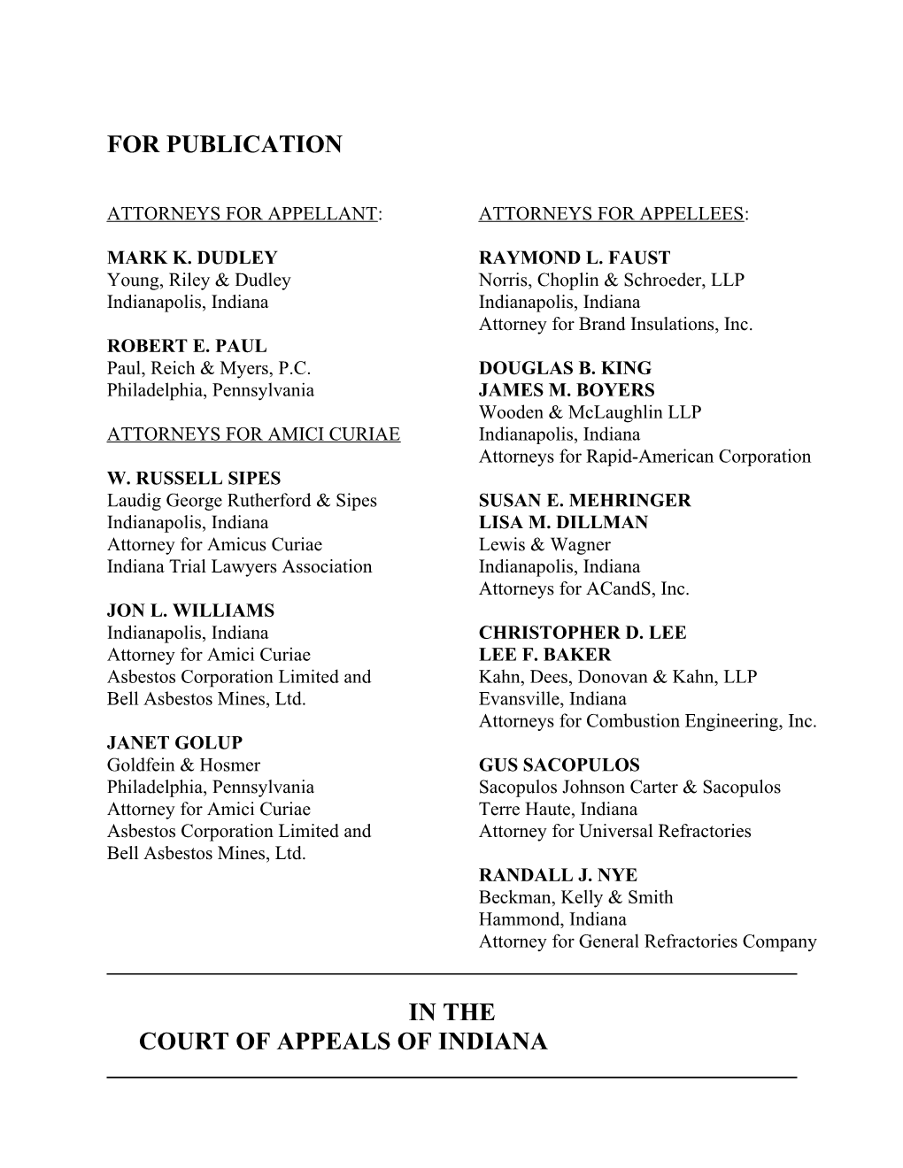 Attorneys for Appellant: Attorneys for Appellees s2