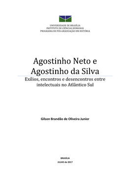 Agostinho Neto E Agostinho Da Silva Exílios, Encontros E Desencontros Entre Intelectuais No Atlântico Sul