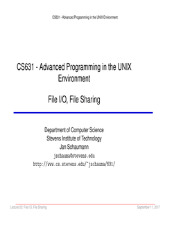 Advanced Programming in the UNIX Environment File I/O, File Sharing