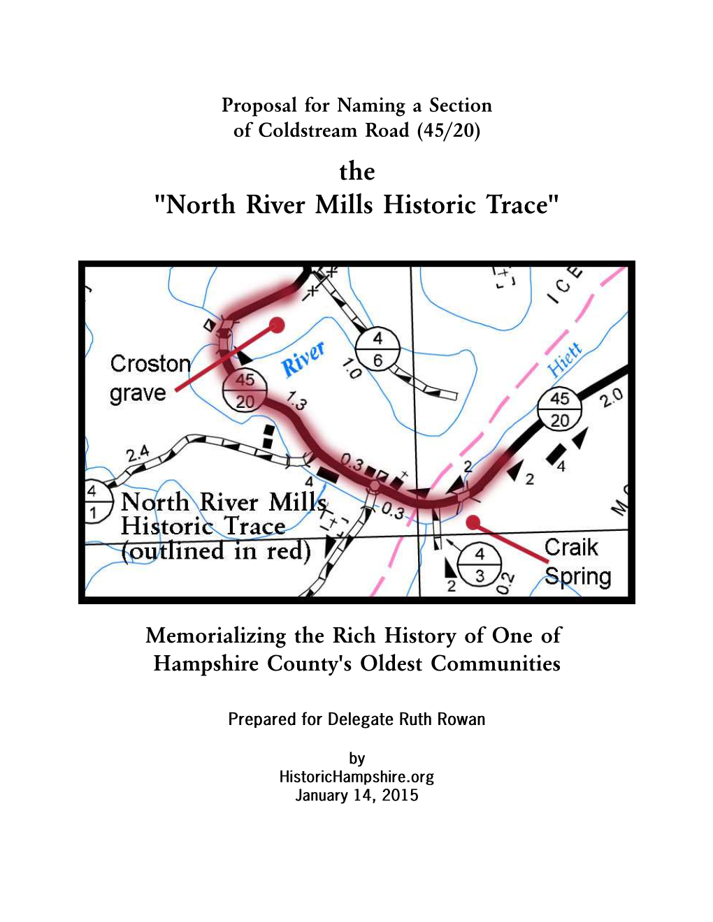 The "North River Mills Historic Trace"