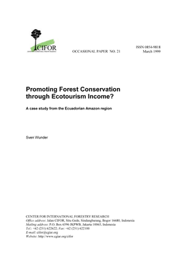 Promoting Forest Conservation Through Ecotourism Income?