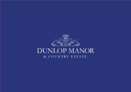 Dunlop Manor & Country Estate
