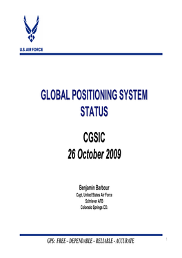 GLOBAL POSITIONING SYSTEM STATUS CGSIC 26 October 2009