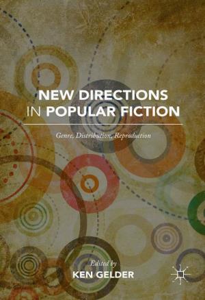 New Directions in Popular Fiction