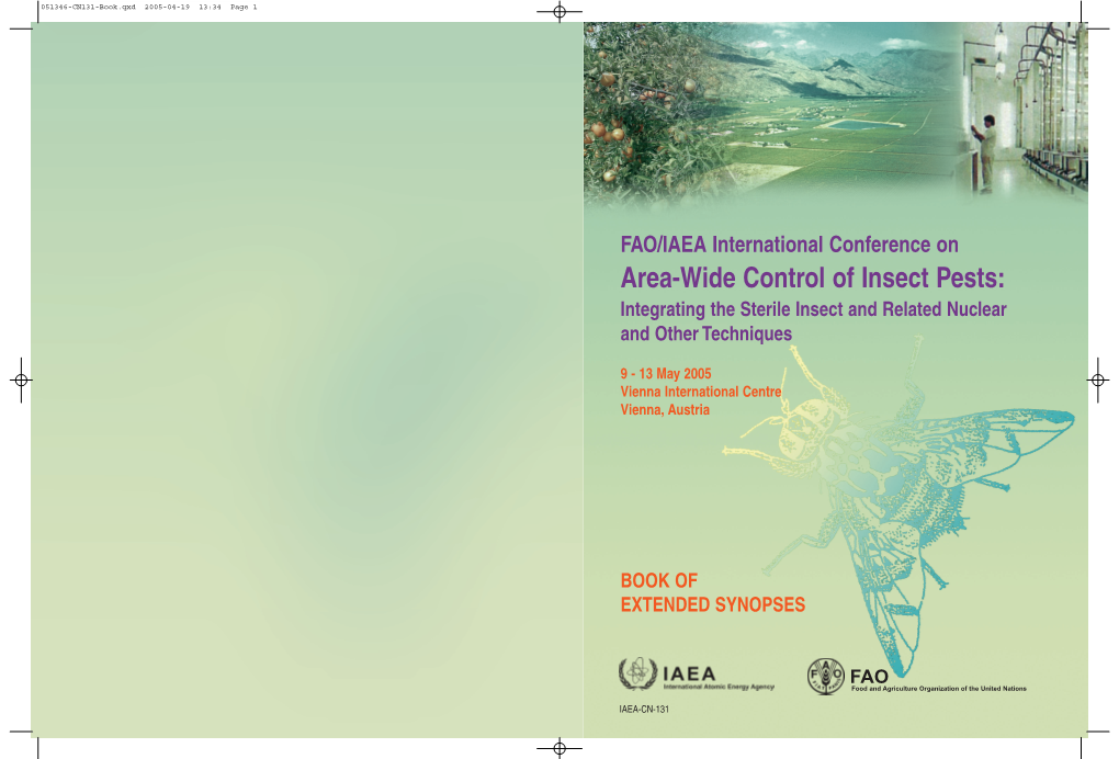 Area-Wide Control of Insect Pests: Integrating the Sterile Insect and Related Nuclear and Other Techniques