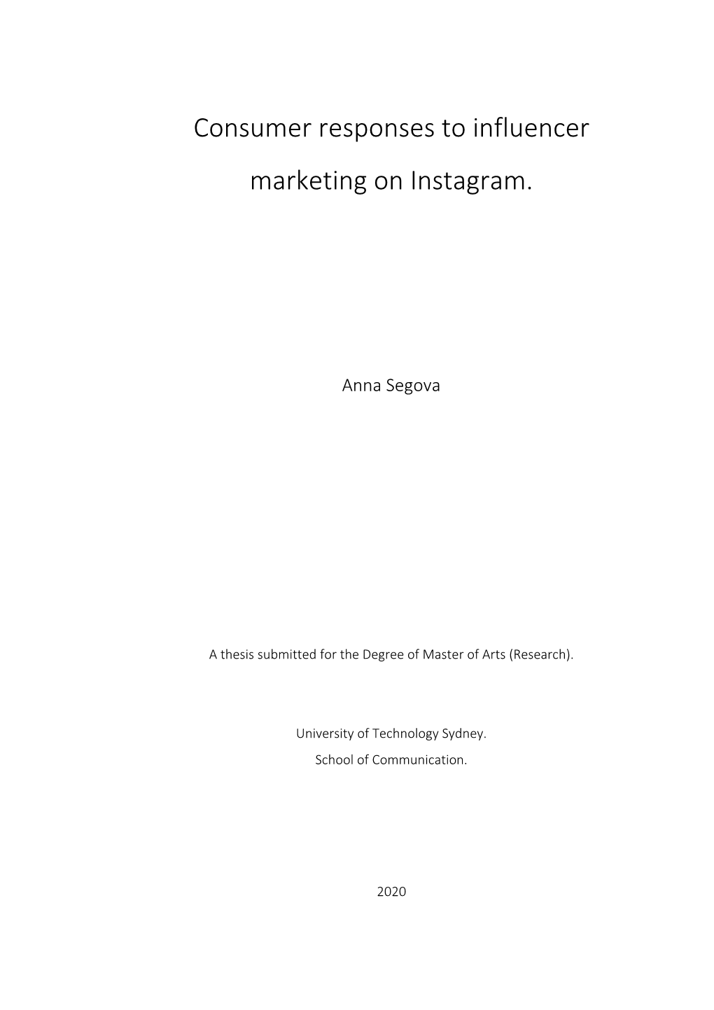 Consumer Responses to Influencer Marketing on Instagram