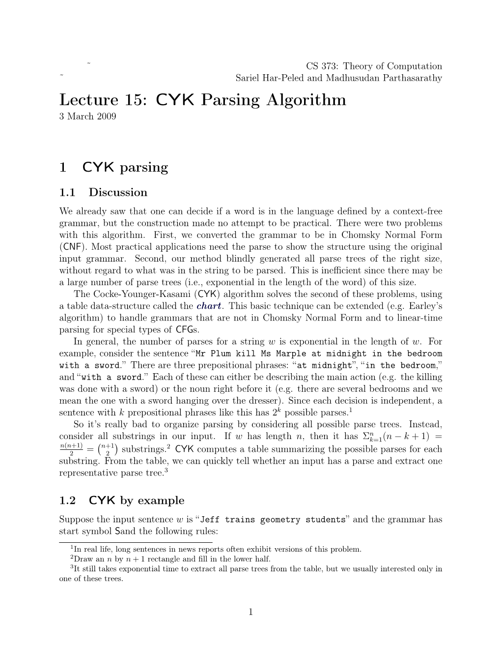 Lecture 15: CYK Parsing Algorithm 3 March 2009