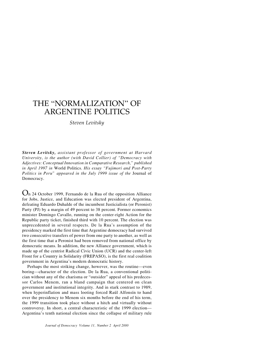 THE “NORMALIZATION” of ARGENTINE POLITICS Steven Levitsky