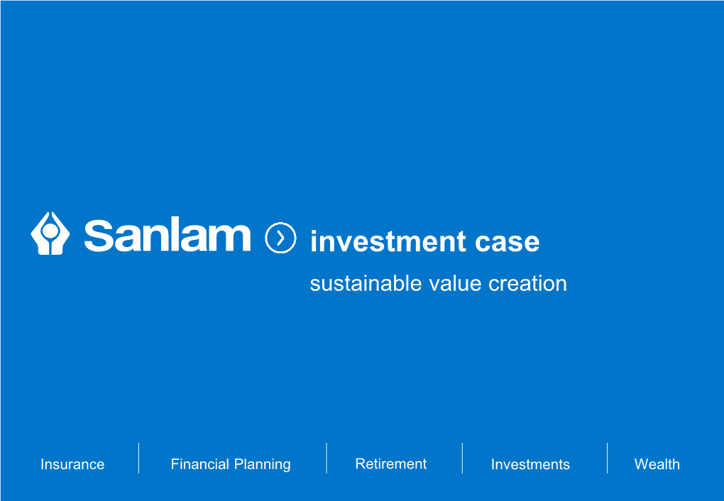 Investment Case : 2014 Annual Results