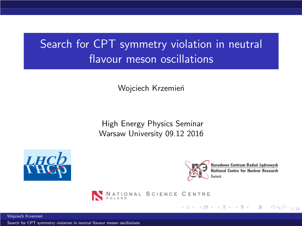 Search for CPT Symmetry Violation in Neutral Flavour Meson Oscillations