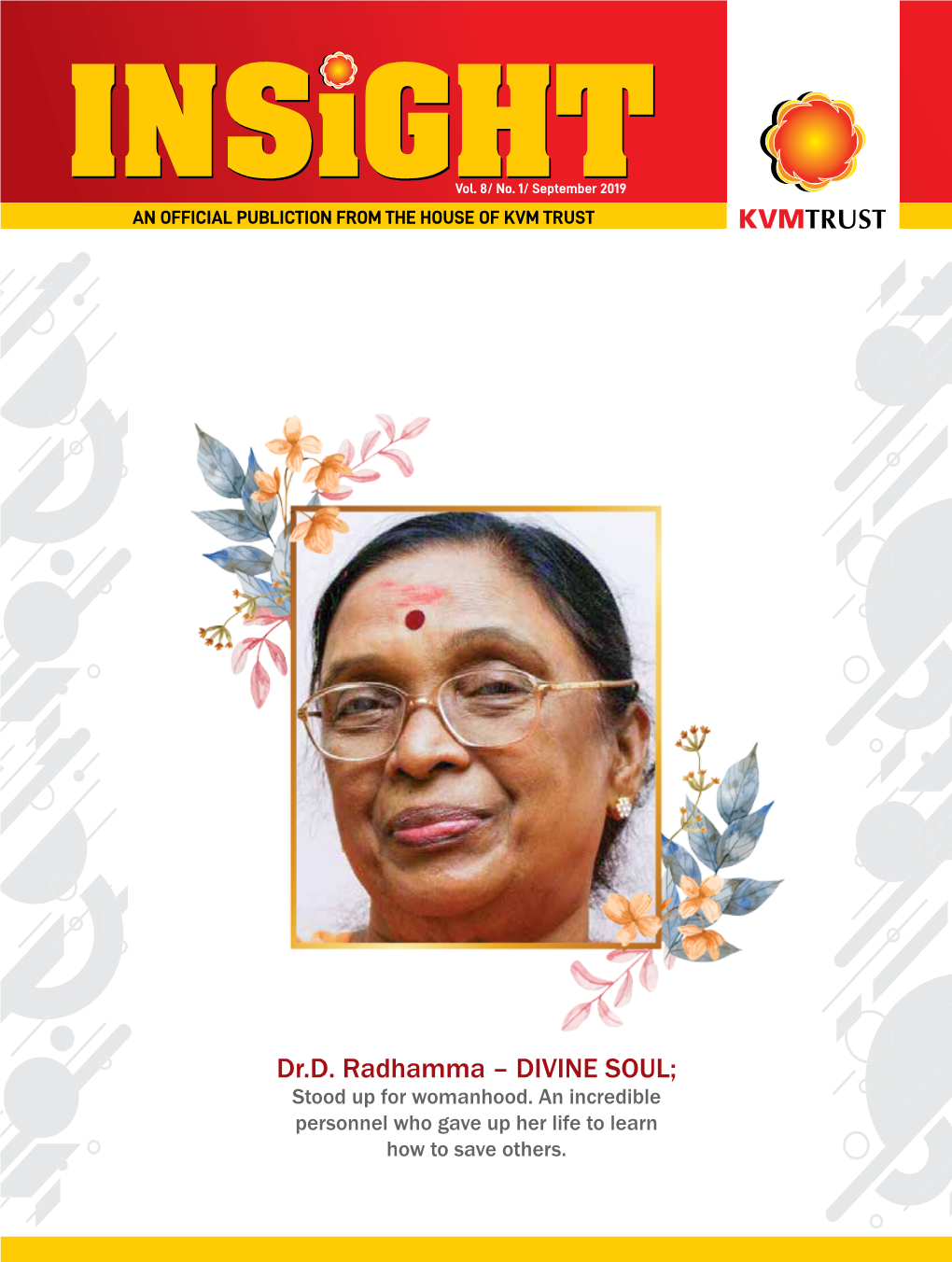 Dr.D. Radhamma – DIVINE SOUL; Stood up for Womanhood