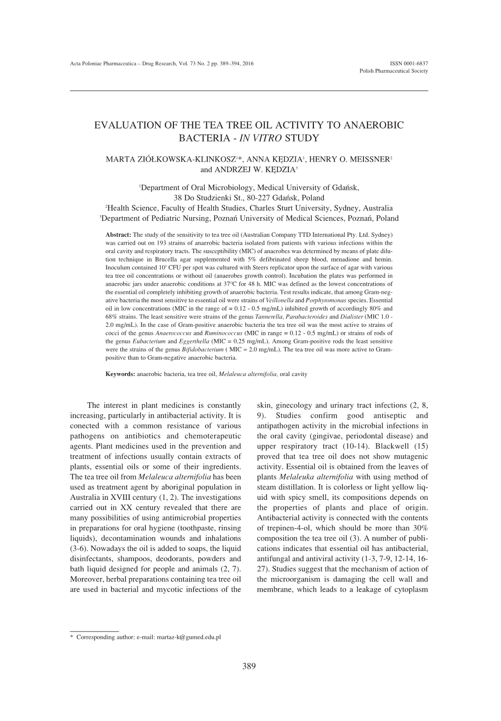 Evaluation of the Tea Tree Oil Activity to Anaerobic Bacteria - in Vitro Study