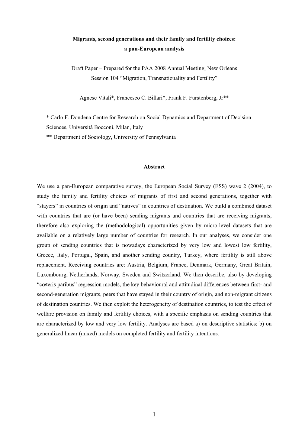 Paper – Prepared for the PAA 2008 Annual Meeting, New Orleans Session 104 “Migration, Transnationality and Fertility”