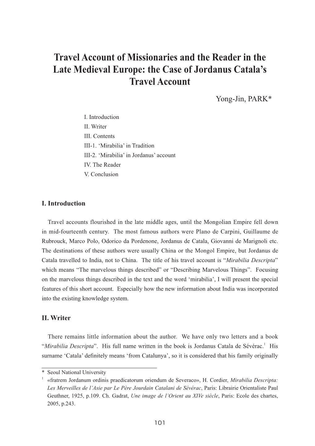 Travel Account of Missionaries and the Reader in the Late Medieval Europe: the Case of Jordanus Catala's Travel Account