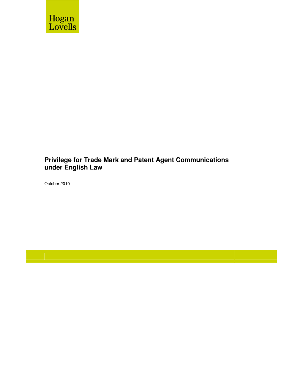 Privilege for Trade Mark and Patent Agent Communications Under English Law