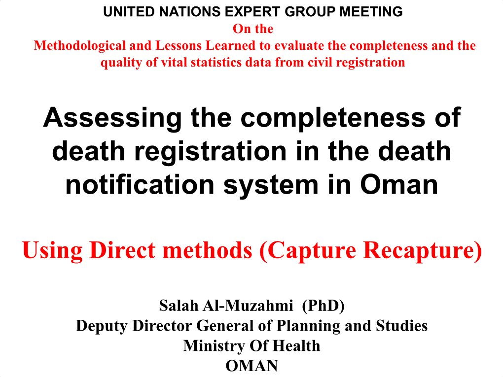 Assessing the Completeness of Death Registration in the Death Notification System in Oman