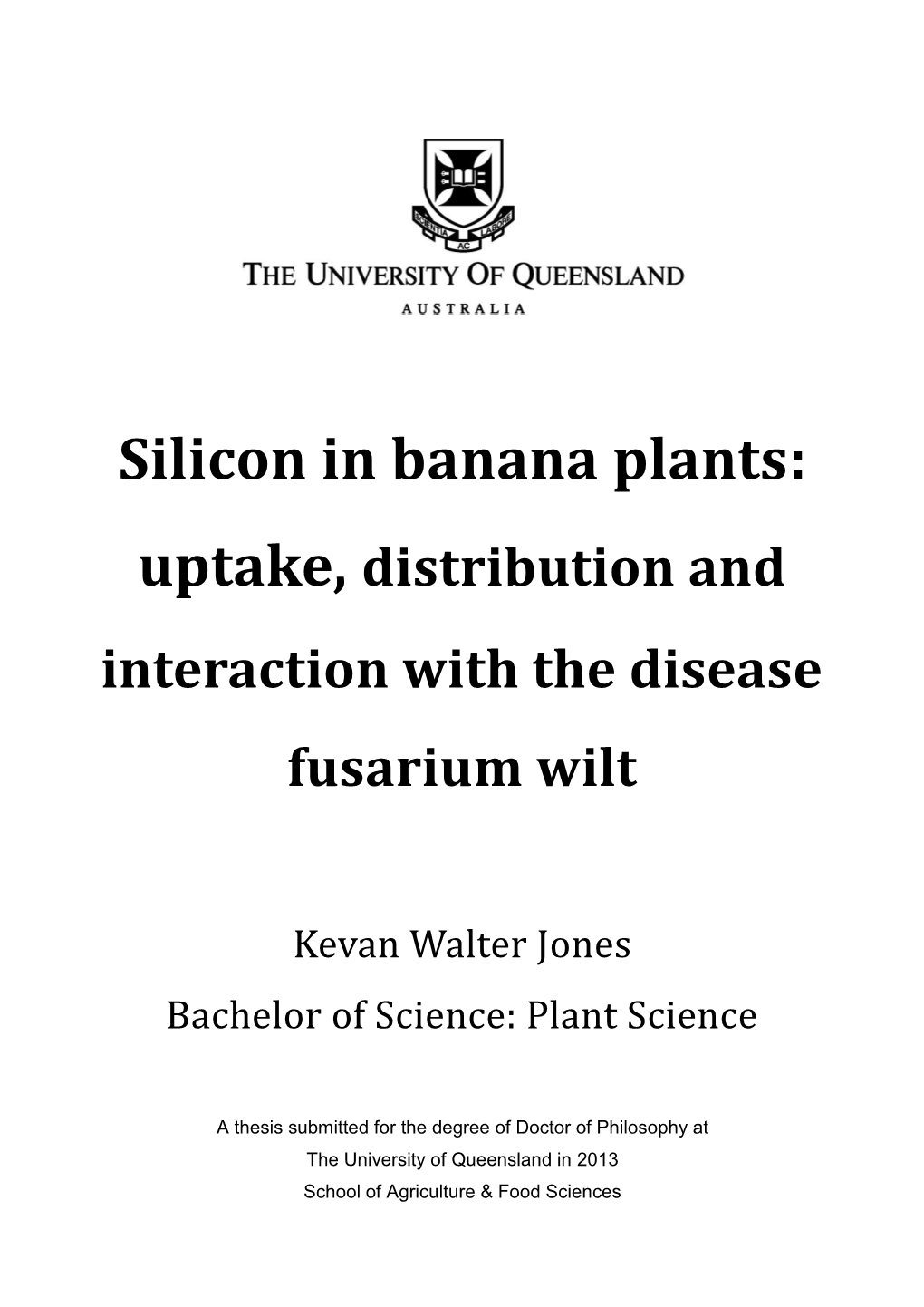 Silicon in Banana Plants: Uptake, Distribution and Interaction with the Disease