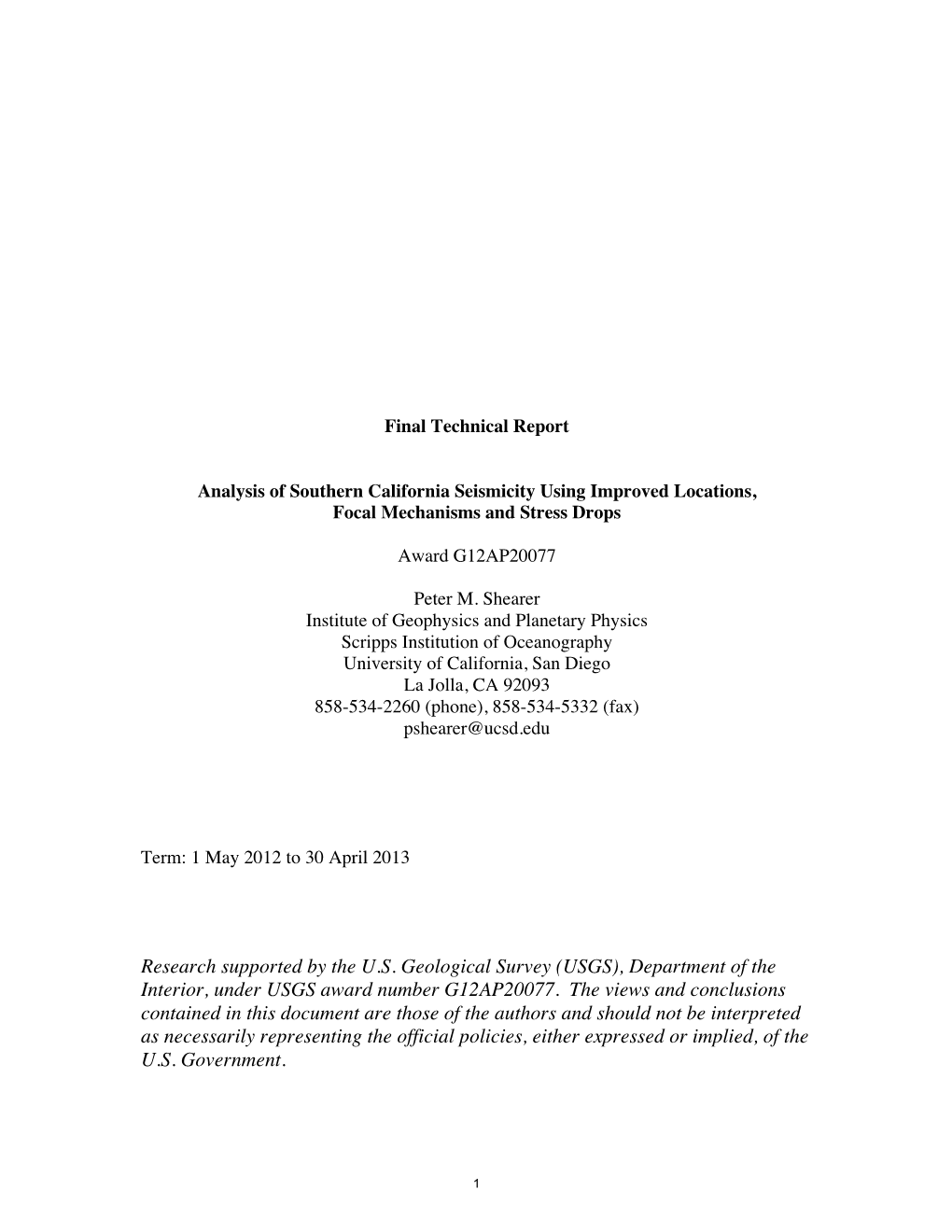 Research Supported by the U.S. Geological Survey (USGS), Department of the Interior, Under USGS Award Number G12AP20077