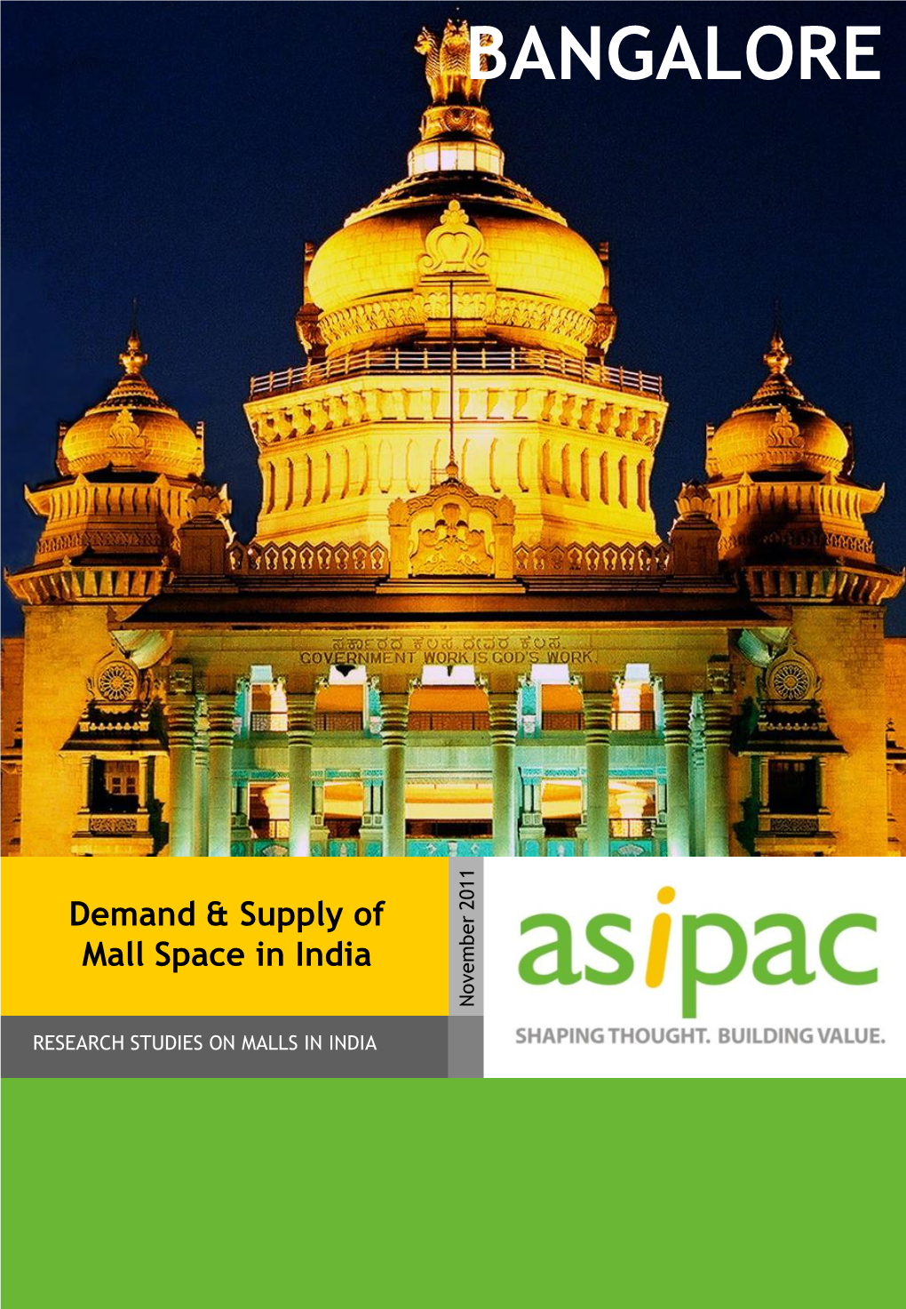 BANGALORE Demand & Supply of Mall Space in Bangalore November 2011