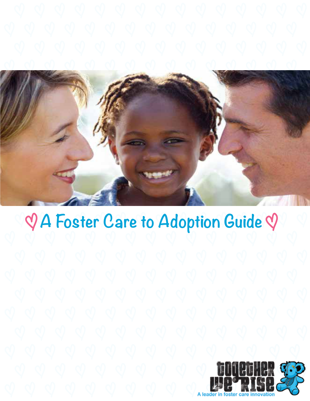 A Foster Care to Adoption Guide Children Waiting to Get Adopted