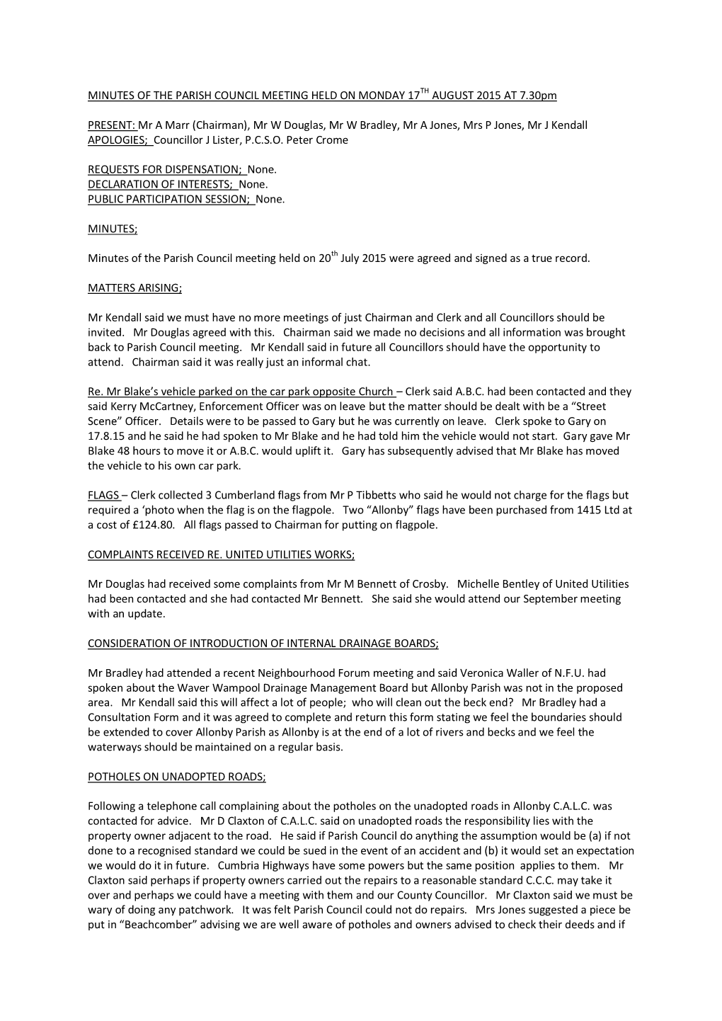 MINUTES of the PARISH COUNCIL MEETING HELD on MONDAY 17TH AUGUST 2015 at 7.30Pm