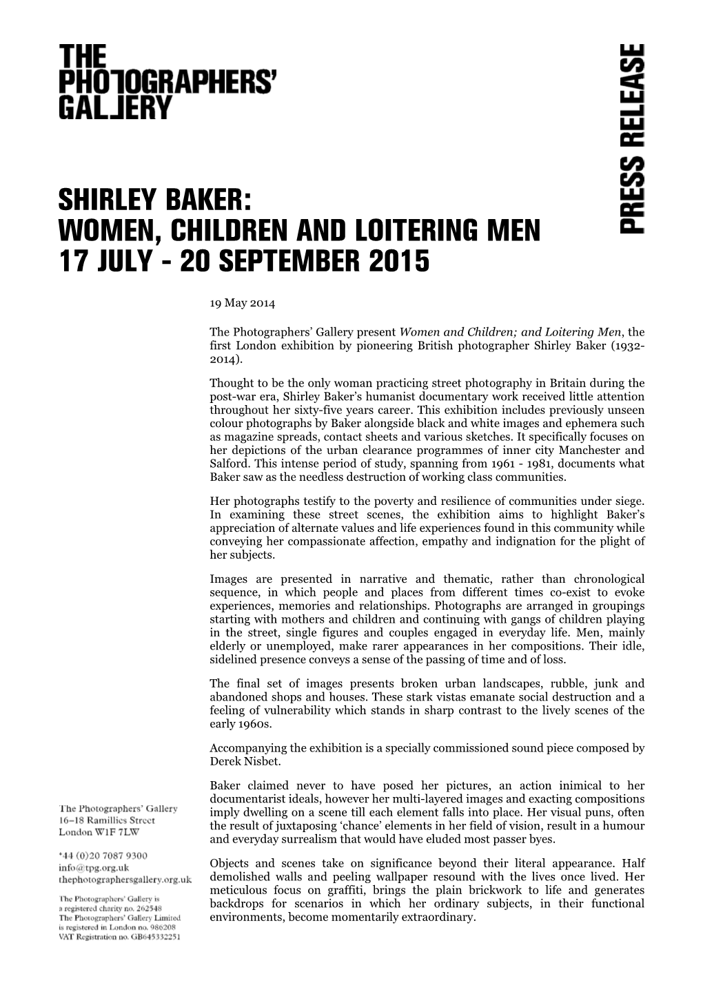 Shirley Baker: Women, Children and Loitering Men 17 July - 20 September 2015