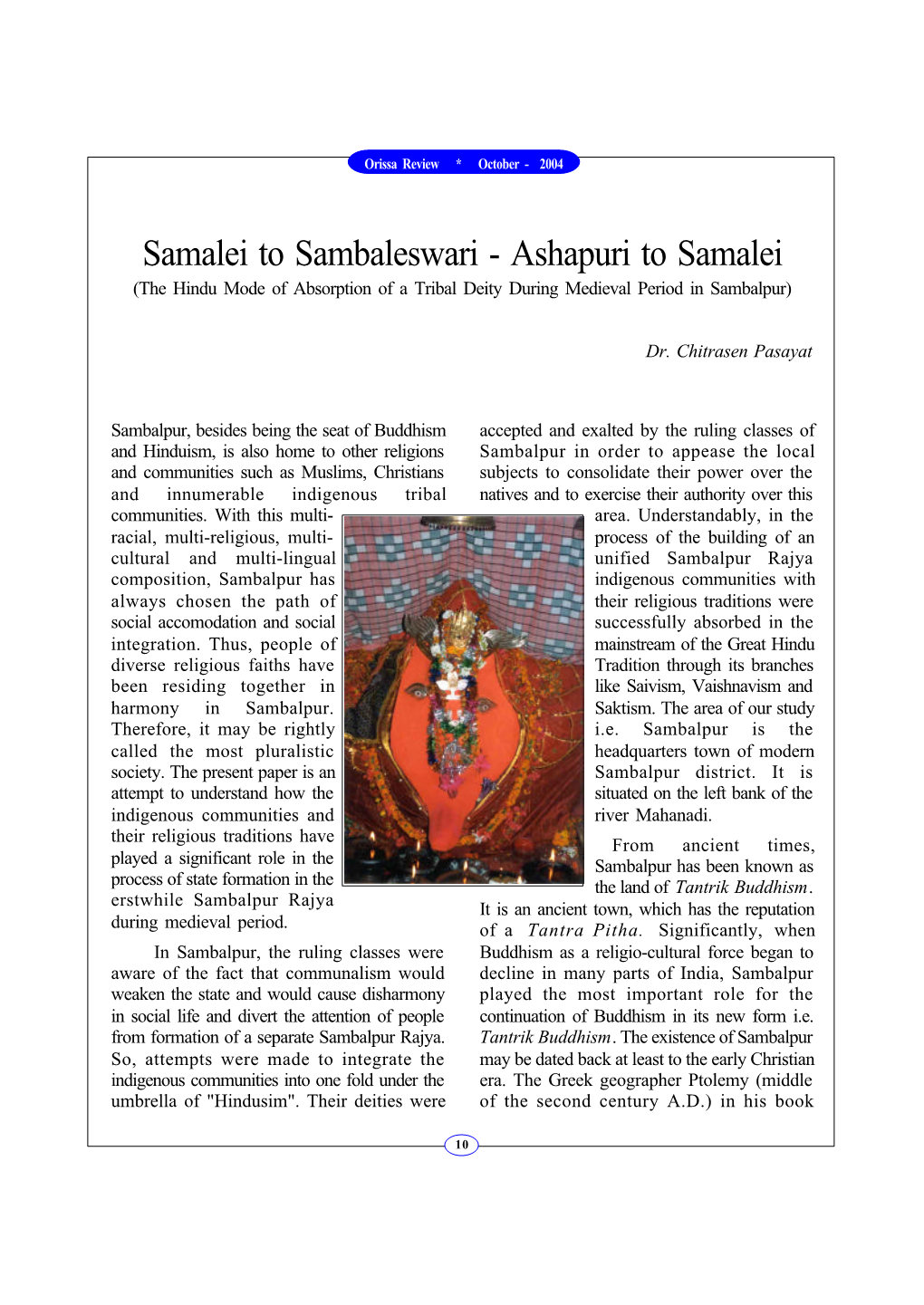 Samalei to Sambaleswari - Ashapuri to Samalei (The Hindu Mode of Absorption of a Tribal Deity During Medieval Period in Sambalpur)