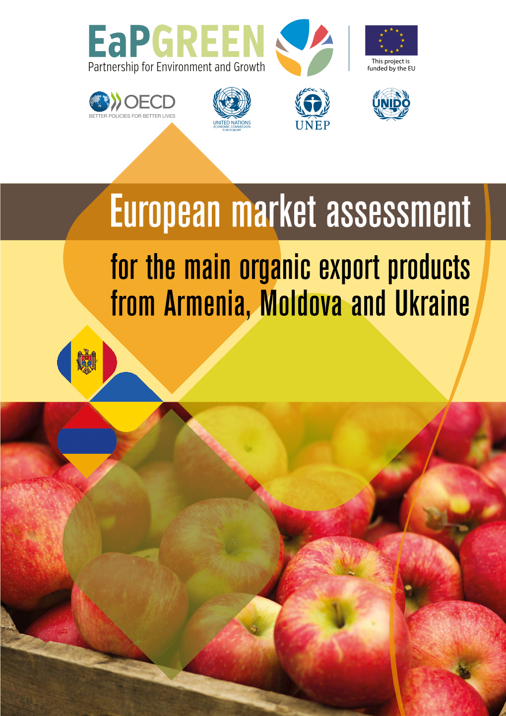 European Market Assessment for the Main Organic Export Products from Armenia, Moldova and Ukraine