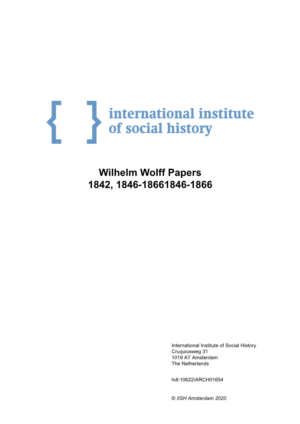 Wilhelm Wolff Papers 1842, 1846-18661846-1866