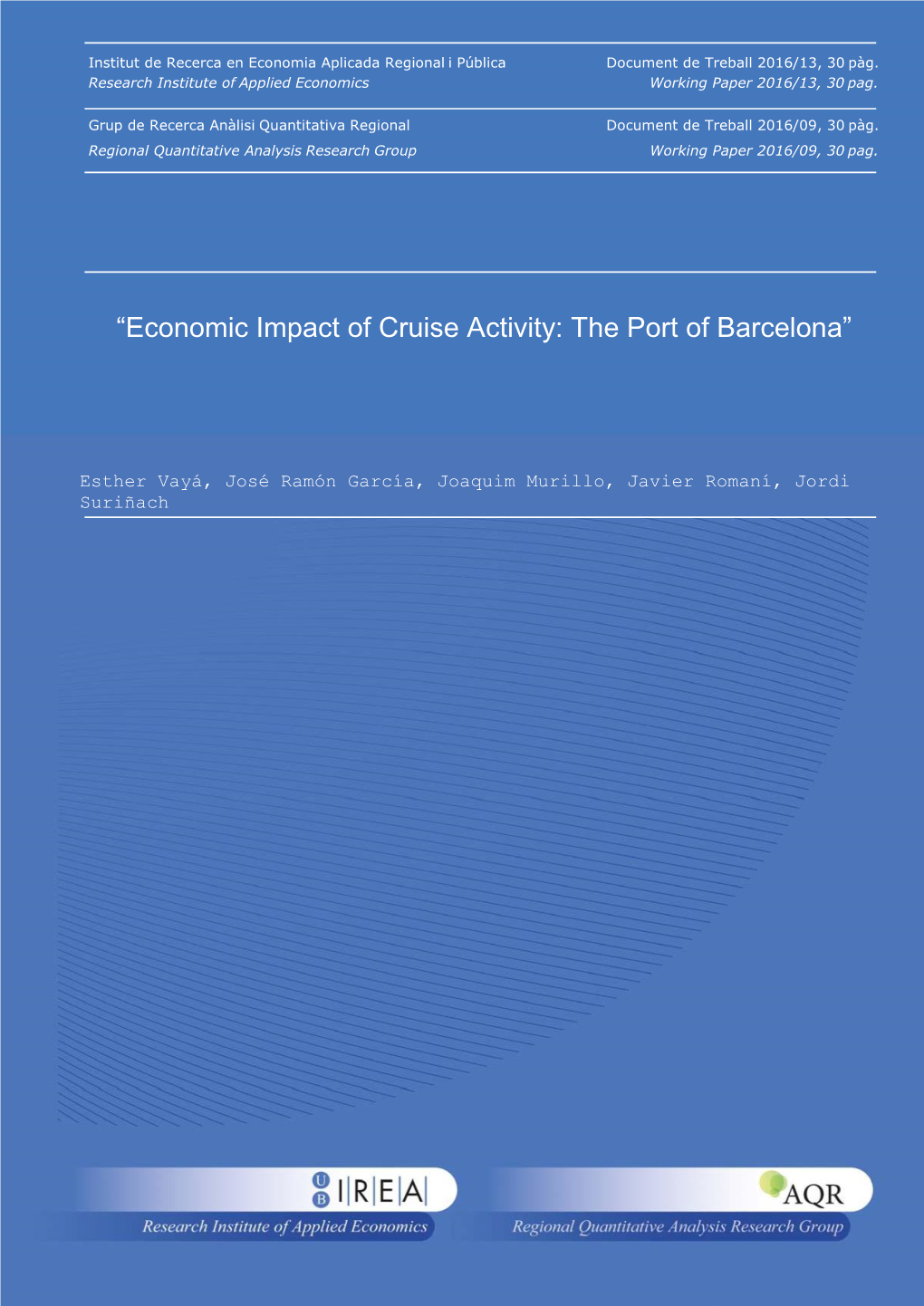“Economic Impact of Cruise Activity: the Port of Barcelona”