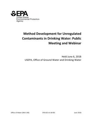 Methods Development for Unregulated Contaminants in Drinking Water