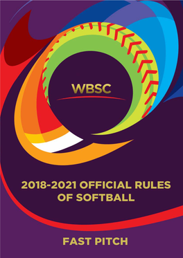 2018-2021 – Fast Pitch Softball Playing Rules