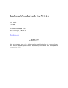 Cray System Software Features for Cray X1 System ABSTRACT