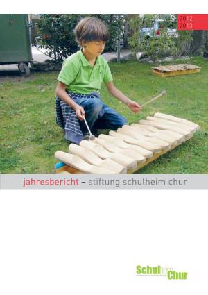 Jahresbericht – Stiftung Schulheim Chur Impressionen Aus Unserem Schulheim
