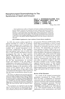 Nasopharyngeal Dysmorphology in the Syndromes of Apert and Crouzon SALLY J. PETERSON-FALZONE, Ph.D. SAMUEL PRUZANSKY, D.D.S., M