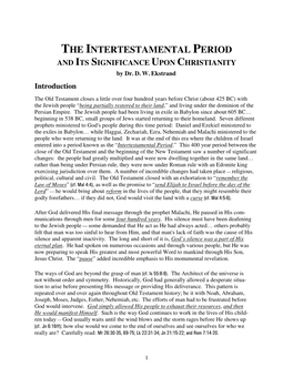 The Intertestamental Period and Its Significance Upon Christianity