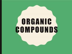 Organic Compounds Organic – Scientific Definition