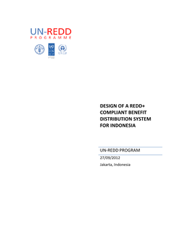 Design of a Redd+ Compliant Benefit Distribution System for Indonesia