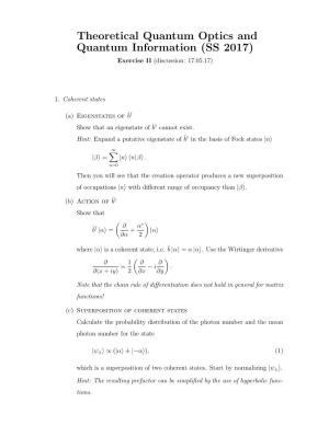 Theoretical Quantum Optics and Quantum Information (SS 2017) Exercise II (Discussion: 17.05.17)