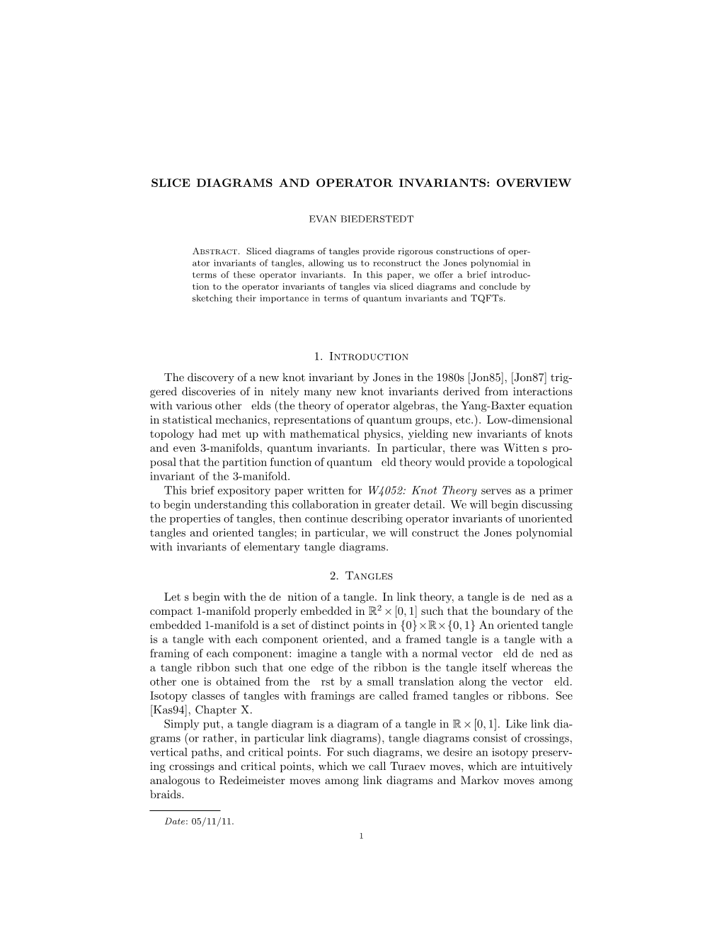 Slice Diagrams and Operator Invariants: Overview