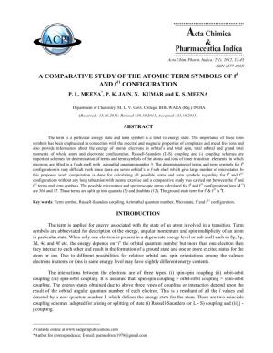 A COMPARATIVE STUDY of the ATOMIC TERM SYMBOLS of F3 and F11 CONFIGURATION P