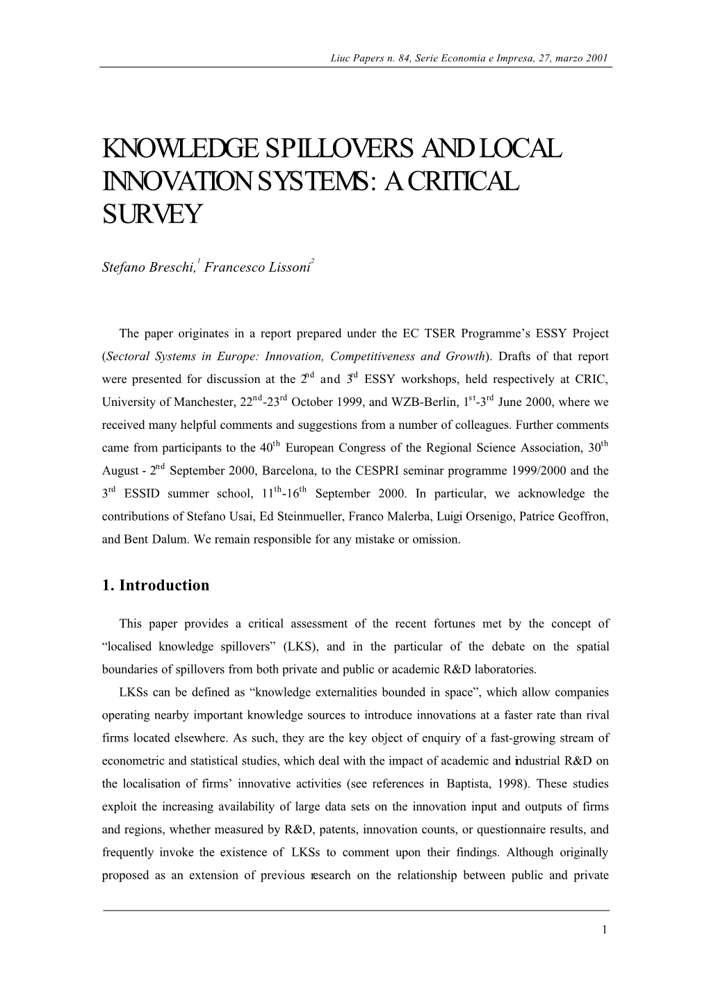 Knowledge Spillovers and Local Innovation Systems: a Critical Survey