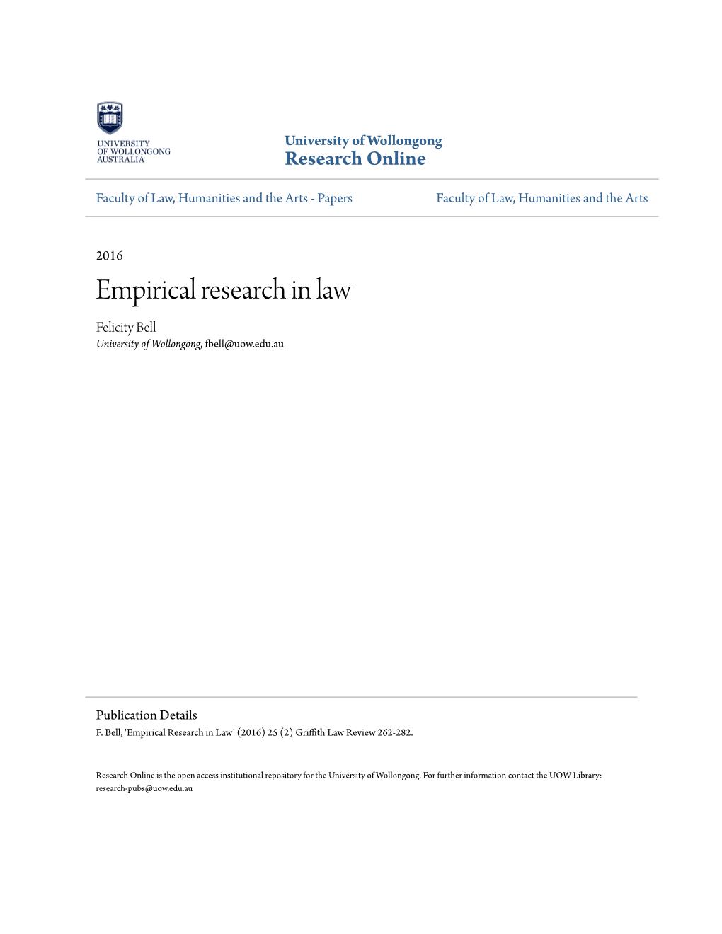 Empirical Research in Law Felicity Bell University of Wollongong, Fbell@Uow.Edu.Au