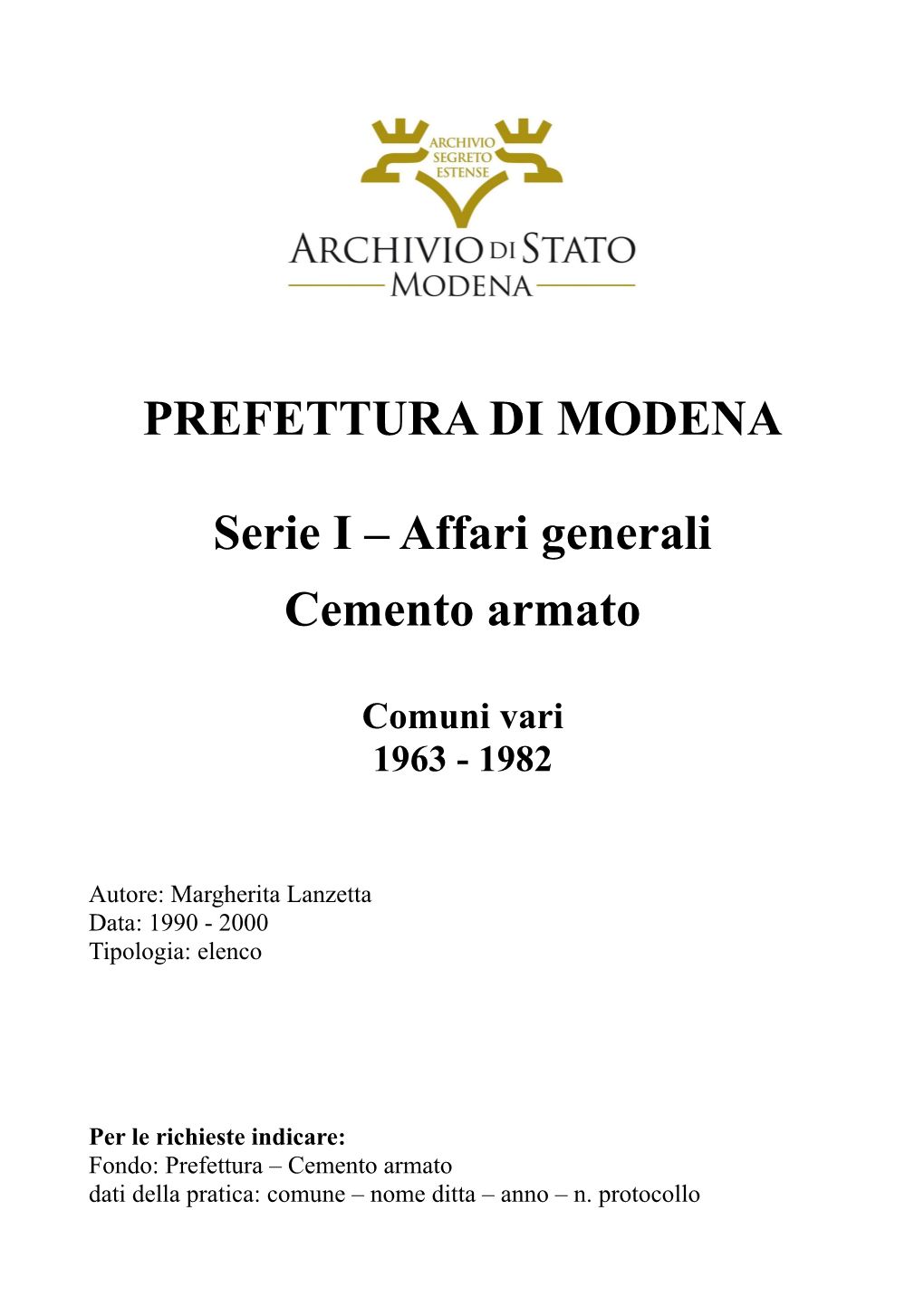 PREFETTURA DI MODENA Serie I – Affari Generali Cemento Armato