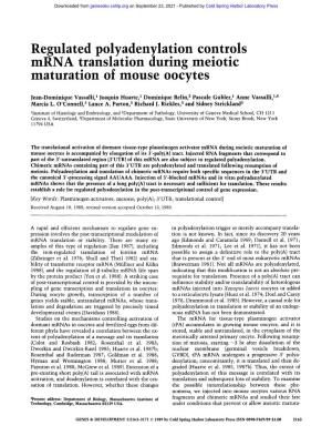 Regulated Polyadenylation Controls Mrna Translation During Meiotic Maturation of Mouse Oocytes