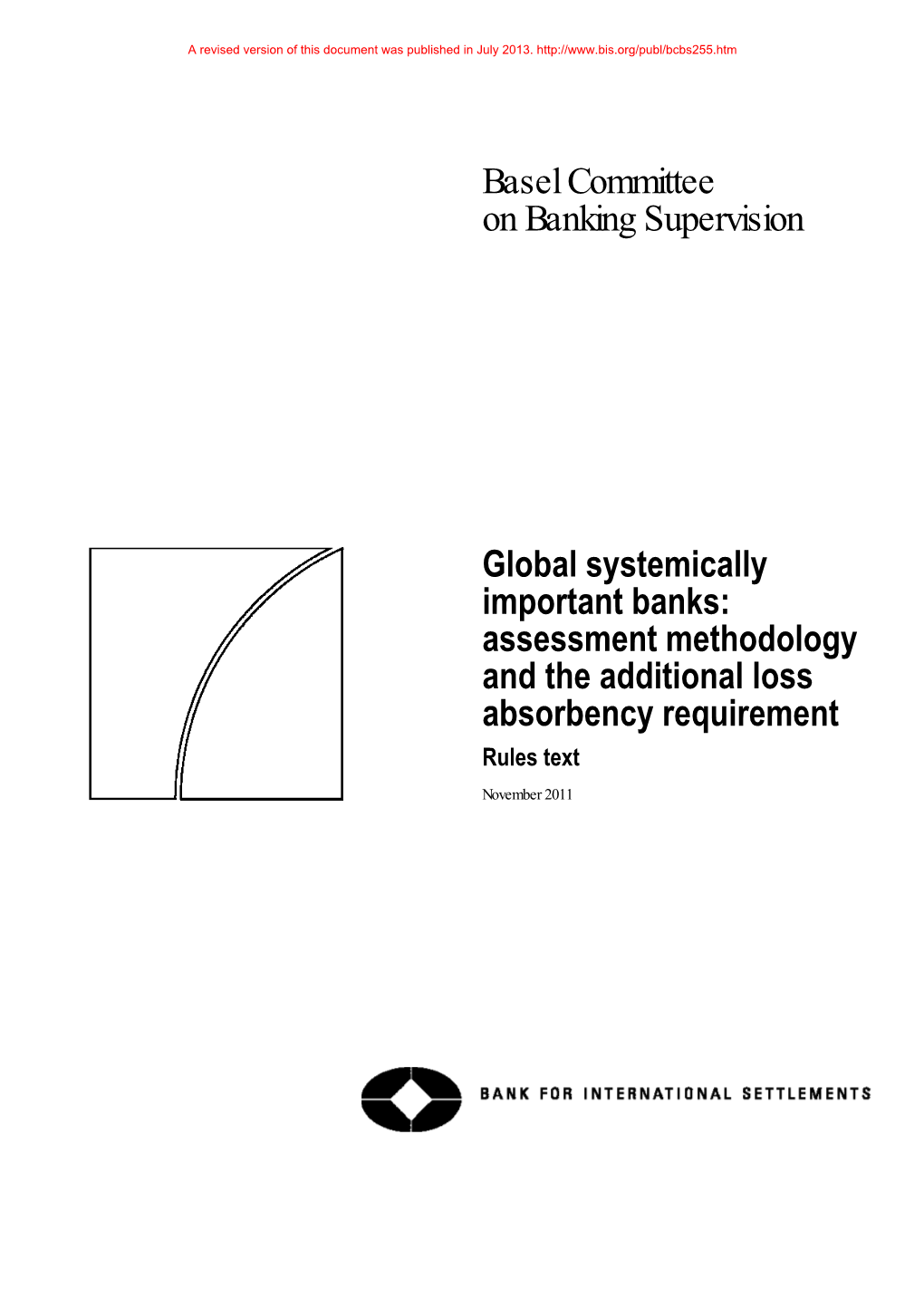 Assessment Methodology and the Additional Loss Absorbency Requirement Rules Text