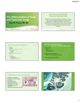 The Differentiation of Yeast and Yeast-Like Fungi