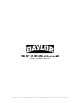2014 BAYLOR BASEBALL MEDIA ALMANAC Fifth Edition, Baylor Athletic Communications