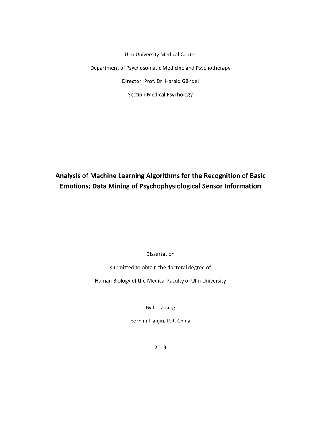 Analysis of Machine Learning Algorithms for the Recognition of Basic Emotions: Data Mining of Psychophysiological Sensor Information