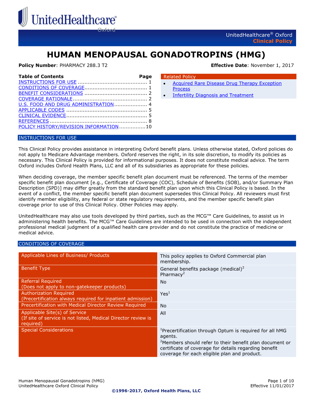 HUMAN MENOPAUSAL GONADOTROPINS (HMG) Policy Number: PHARMACY 288.3 T2 Effective Date: November 1, 2017